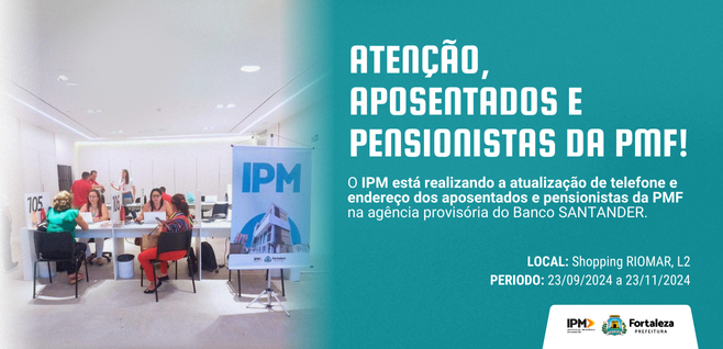 IPM está realizando a atualização de contatos dos aposentados e pensionistas da PMF